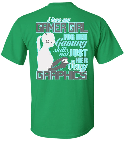I Love My Gamer Girl T Shirt, I Love Gaming T Shirt
