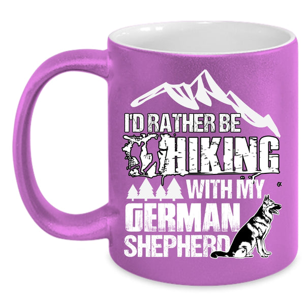 I'd Rather Hiking With My German Shepherd Coffee Mug, Funny Hiking Coffee Cup