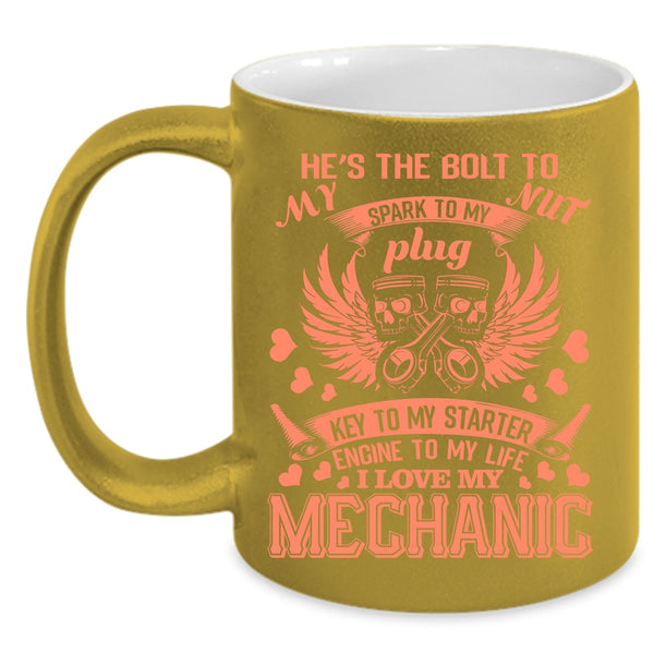 I Love My Mechanic Coffee Mug, Cool Mechanis's Girlfriend Coffee Cup