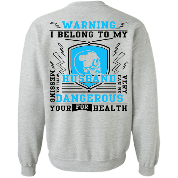 Being A Husband T Shirt, I Belong To My Husband Sweatshirt