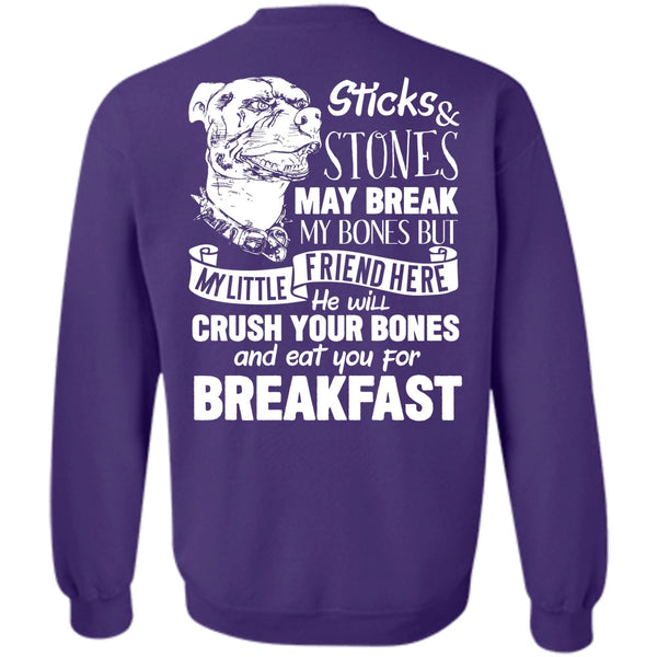 Sticks And Stones May Break T Shirt, I Love Pit Bull Sweatshirt