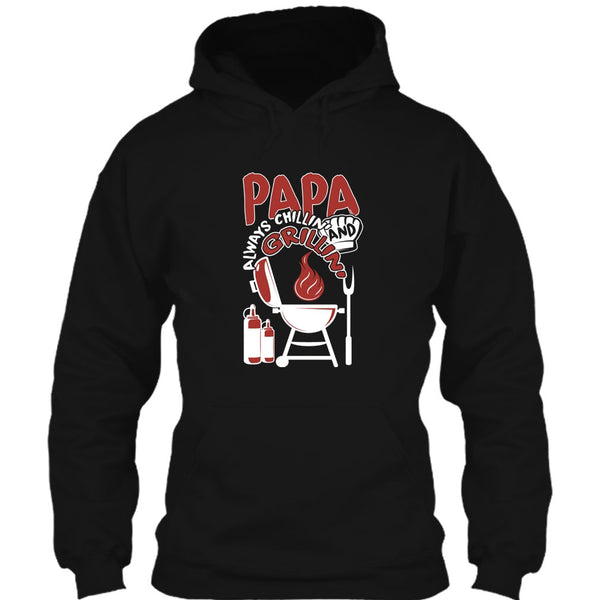 Papa Always Chikkin' T Shirt, Chilling And Grilling T Shirt