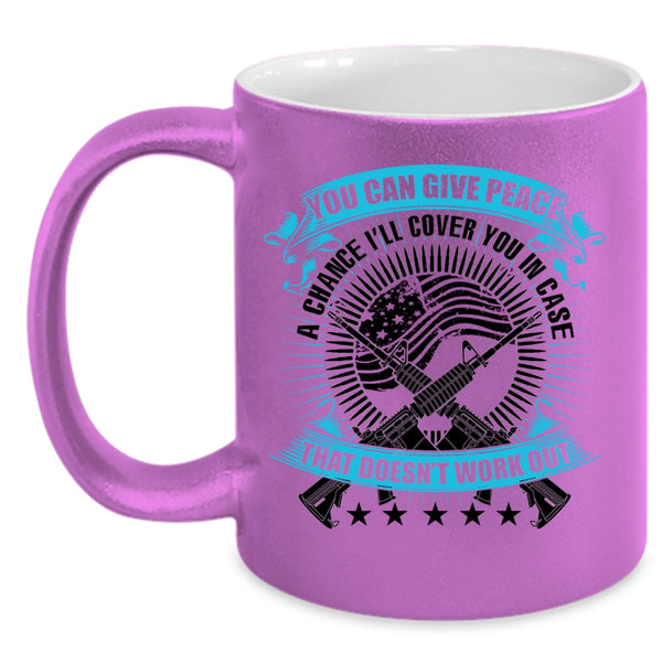 Cool Veterans Coffee Mug, You Can Give Peace A Chance Accent Mug