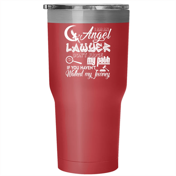 I Am An Angel Lawyer Tumbler 30 oz Stainless Steel, Lovely Gift For Lawyer Travel Mug