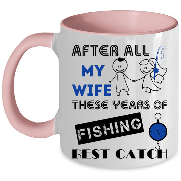 Just Married Coffee Mug, My Wife Is Still My Best Catch Accent Mug