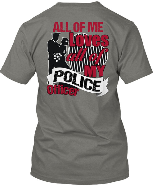My Police Officer T Shirt, Being A Police T Shirt