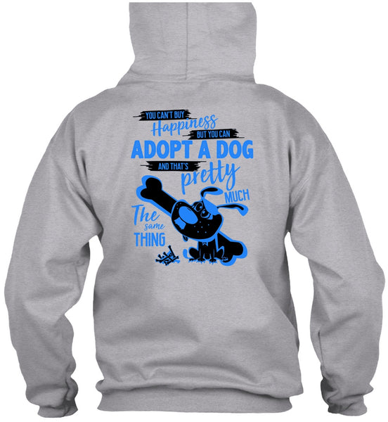 You Can't Buy Happiness T Shirt, I Love My Dog T Shirt