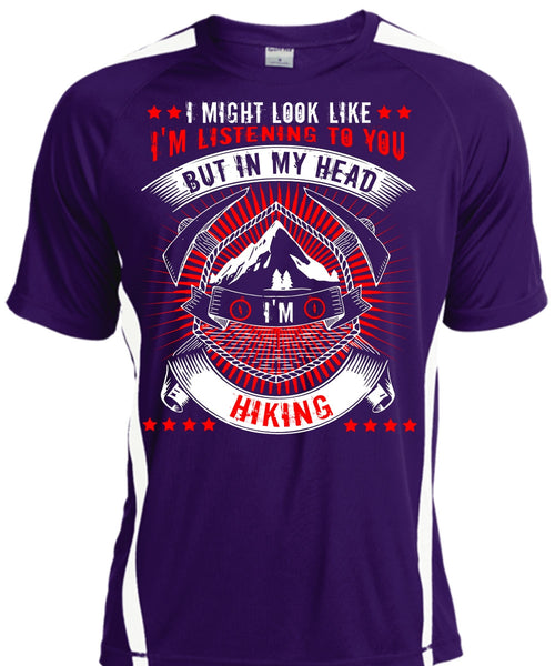 In My Head I'm Hiking T Shirt, Being A Hiker T Shirt, Cool Shirt