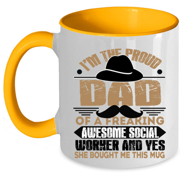 Awesome Dad Coffee Mug, I'm The Proud Dad Of A Social Worker Accent Mug