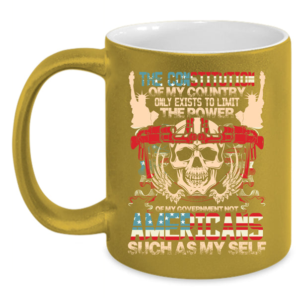 The Constitution Of My Country Coffee Mug, Awesome American Coffee Cup