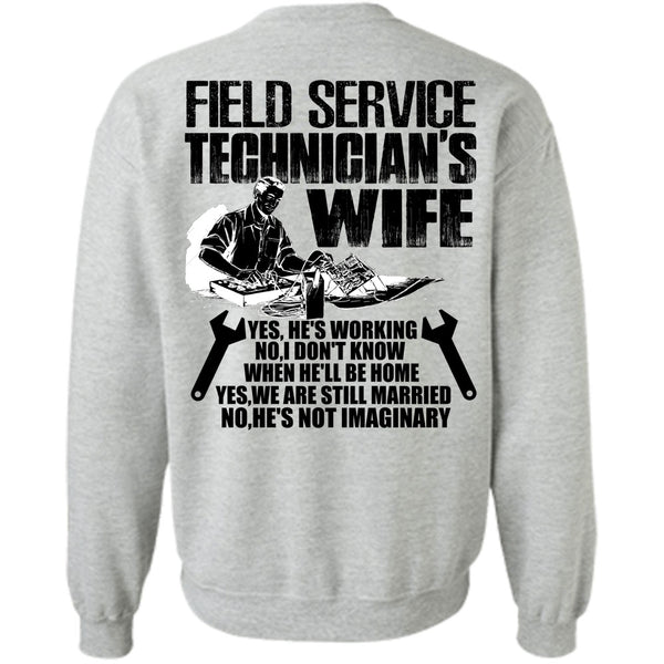I Love Police T Shirt, Field Service Technician's Wife Sweatshirt