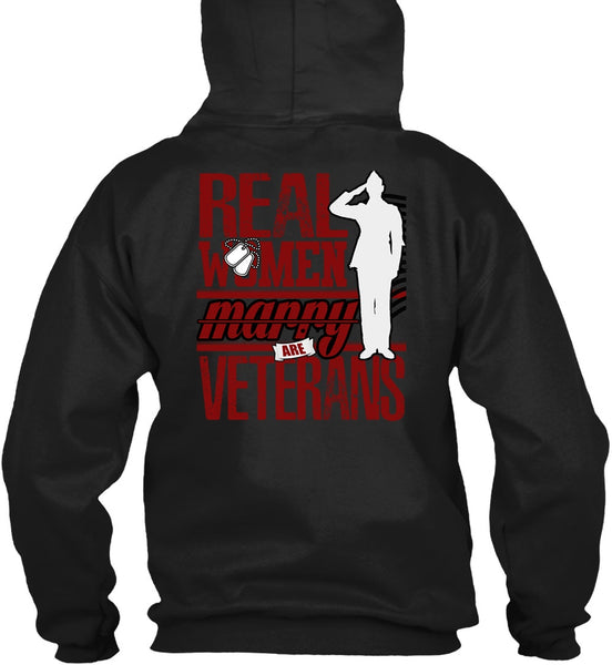 Real Women Marry Are Veterans T Shirt, Being A Veteran T Shirt
