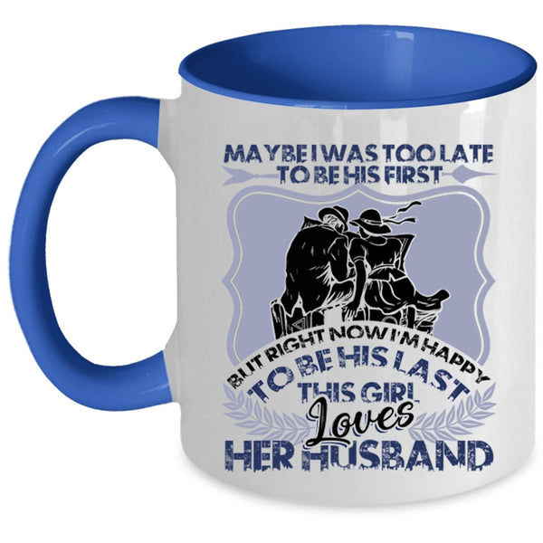 Gift For Wedding Coffee Mug, This Girl Loves Her Husband Accent Mug