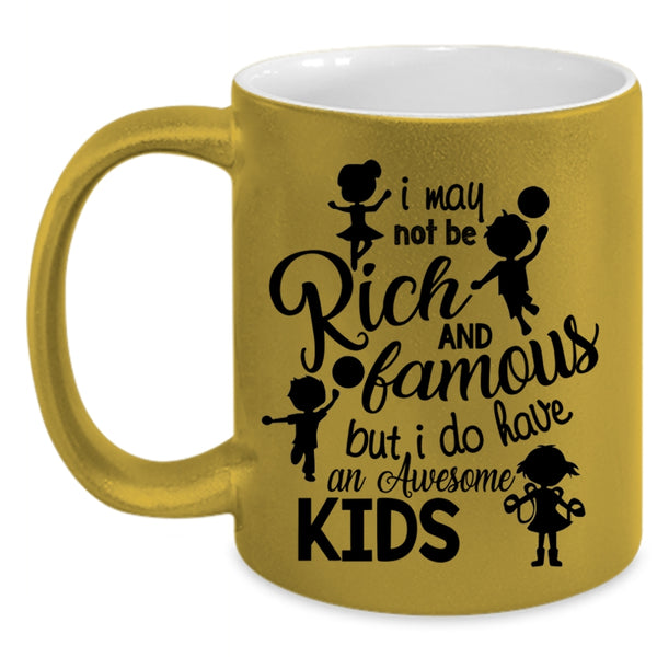 Cool Parent Coffee Mug, I Do Have An Awesome Kids Accent Mug