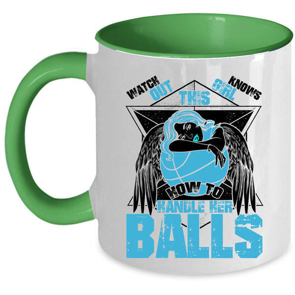 Cool Basketball Girls Coffee Mug, This Girl Knows How To Her Balls Accent Mug