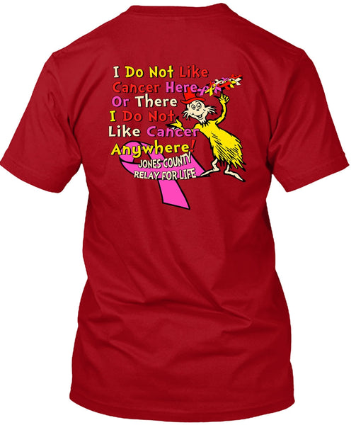 The Cat in the Hat T Shirt, I Do Not Like Cancer Anywhere T Shirt, Dr. Seuss T Shirt, I Love Reading T Shirt