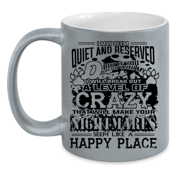 Don't Mess With My Dog Mug, Cool Gift For My Son Cup