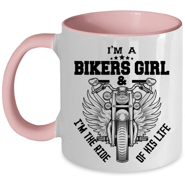 I'm The Ride Of His Life Coffee Mug, I'm A Bikers Girl Accent Mug