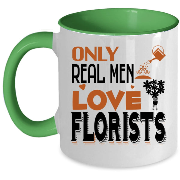 Awesome Husband Coffee Mug, Only Real Men Love Florists Accent Mug