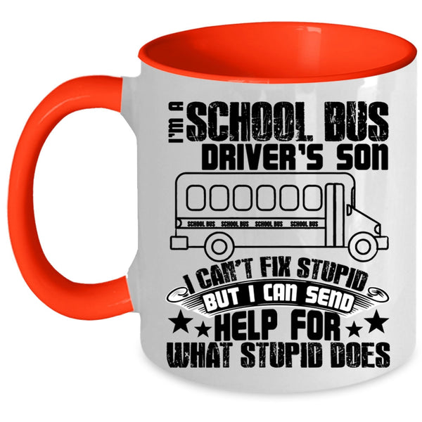 Cool Son Coffee Mug, I'm A School Bus Driver's Son Accent Mug
