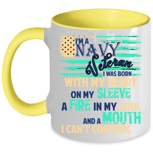I Was Born With My Heart On My Sleeve Coffee Mug, I'm A Navy Veteran Accent Mug