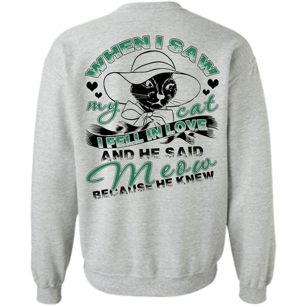 I Love Cat T Shirt, He Said Meow Sweatshirt