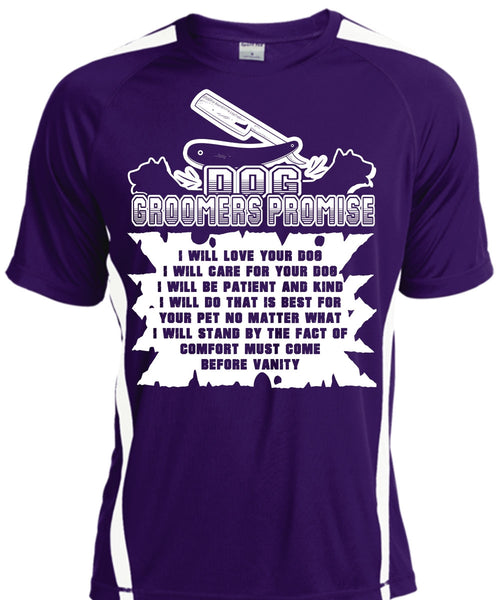 Dog Groomers Promise I Will Love Your Dog T Shirt, Life T Shirt