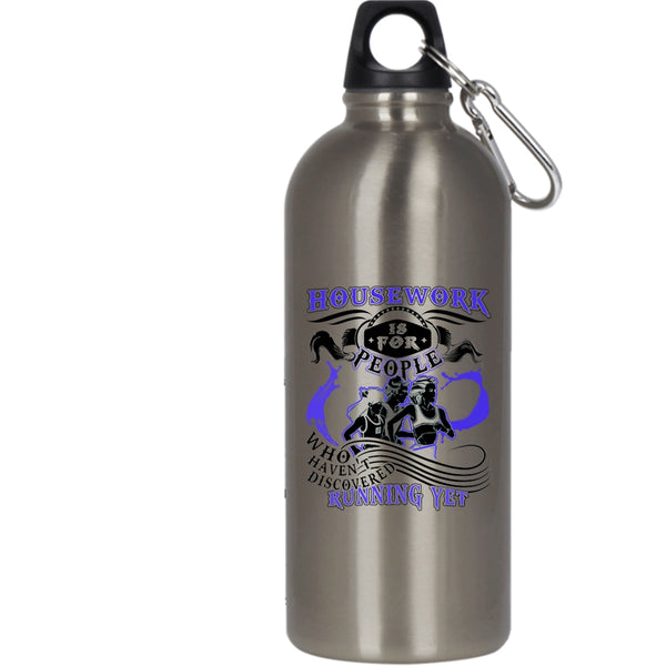 Housework Is For People 20 oz Stainless Steel Bottle,Funny Running Outdoor Sports Water Bottle