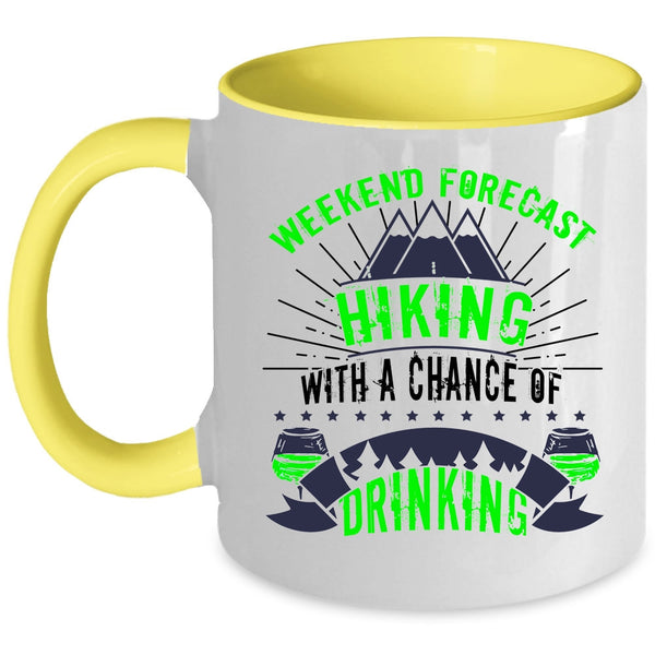 With A Chance Of Drinking Coffee Mug, Weekend Forecast Hiking Accent Mug