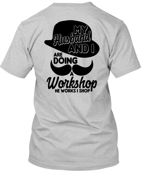 My Husband And I T Shirt, I Love Husband T Shirt