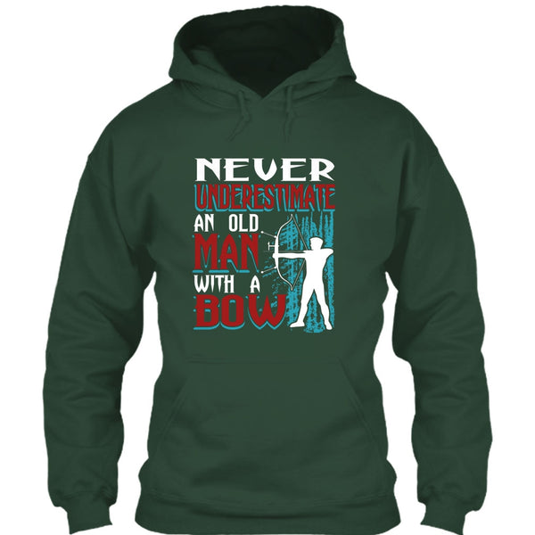 Never Underestimate T Shirt, An Old Man With A Bow T Shirt