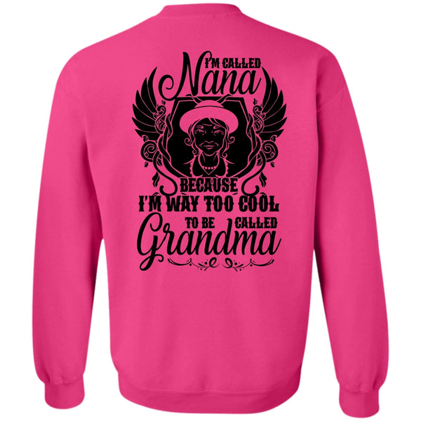 I Love Grandma T Shirt, I'm Called Nana Sweatshirt