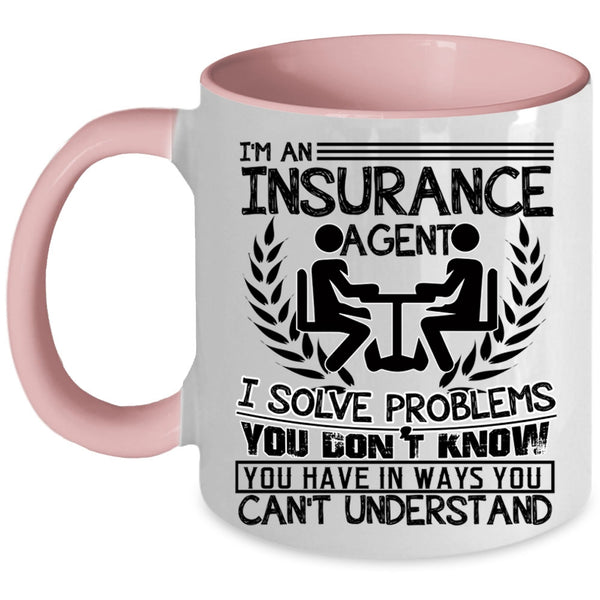 Cool Job Title Coffee Mug, I'm An Insurance Agent Accent Mug