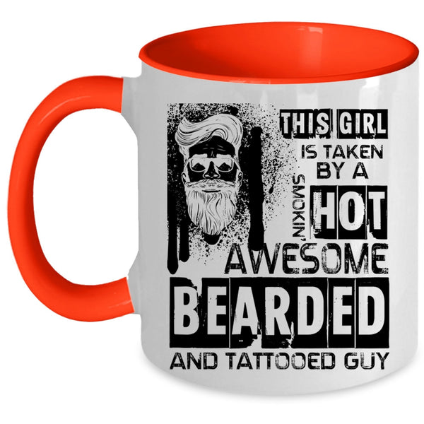 Cute Wedding Coffee Mug, This Girl Is Taken By A Bearded And Tattooed Guy Accent Mug