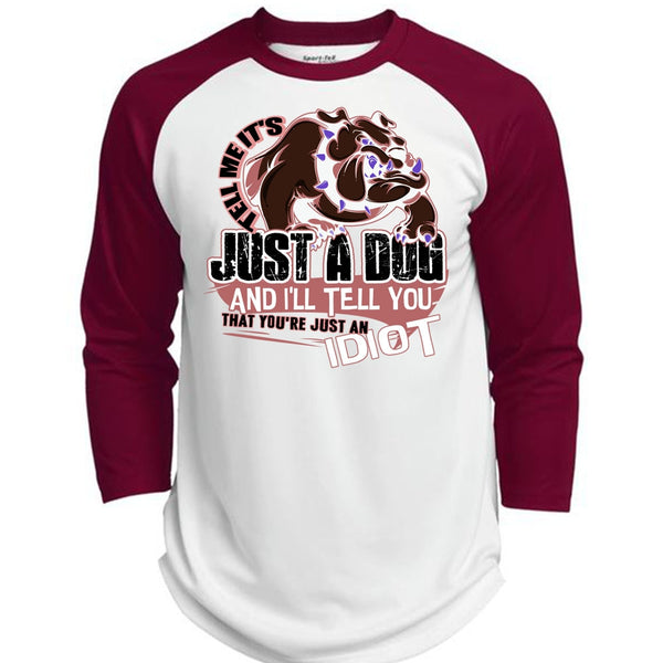 Tell Me It's Just A Dog T Shirt, I Love Dog T Shirt, Awesome T-Shirts  (Polyester Game Baseball Jersey)