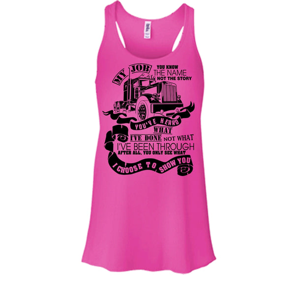 You Know The Name T Shirt, I Am A Truck Driver T Shirt, Awesome t-shirts