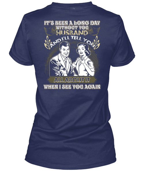 Long Day Without You Husband T Shirt, I See You Again T Shirt