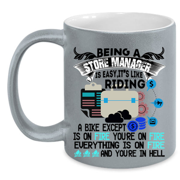 It's Like Riding A Bike Coffee Mug, Being A Store Manager Is Easy Accent Mug