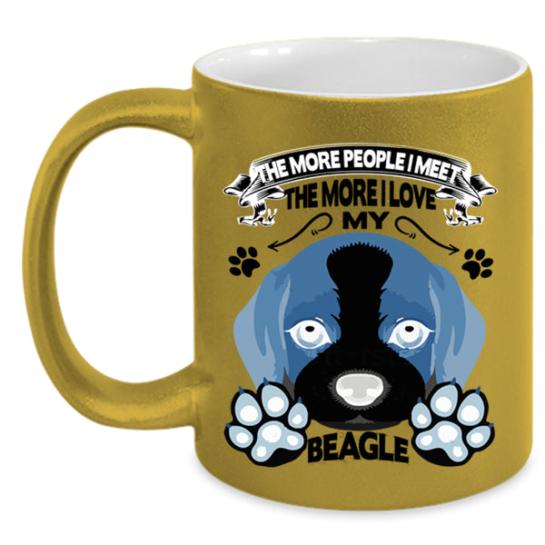 Cute Dogs Coffee Mug, The More I Love My Beagle Accent Mug