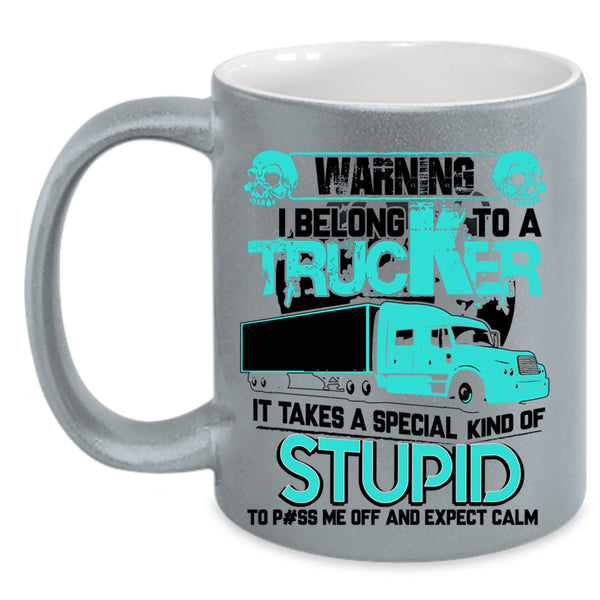 I Love My Trucker Coffee Mug, I Belong To A Trucker Accent Mug
