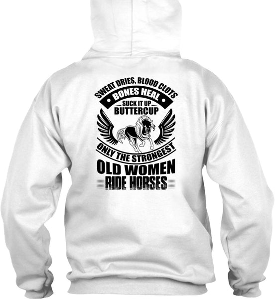 Strongest Old Women Ride Horses T Shirt, I Love Equestrian T Shirt