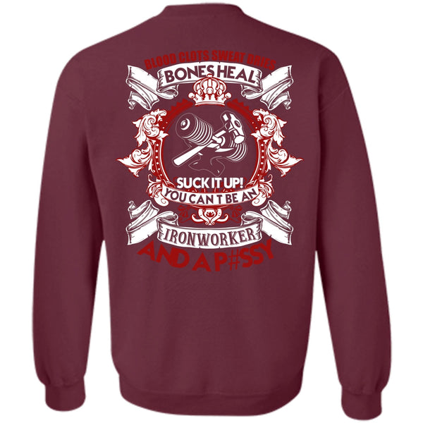 Blood Clots Sweat Dries T Shirt, I Love Ironworker Sweatshirt