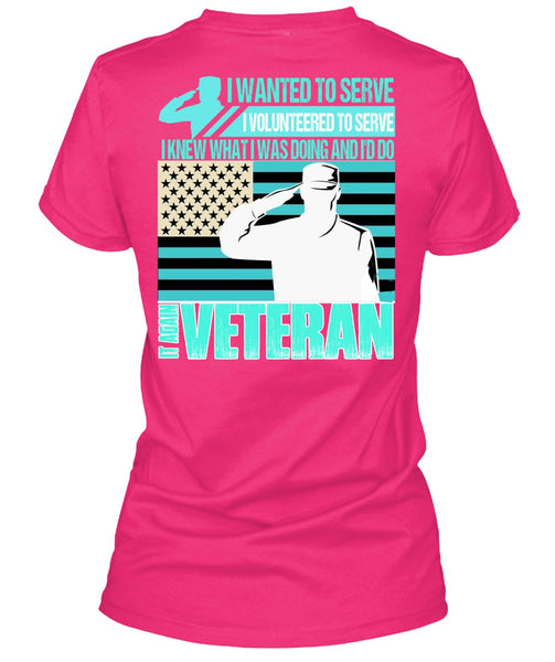 It Again Veteran T Shirt, I Love Veteran T Shirt
