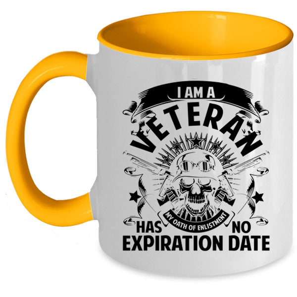 Cool Gift For Veterans Coffee Mug, I Am A Veteran Accent Mug