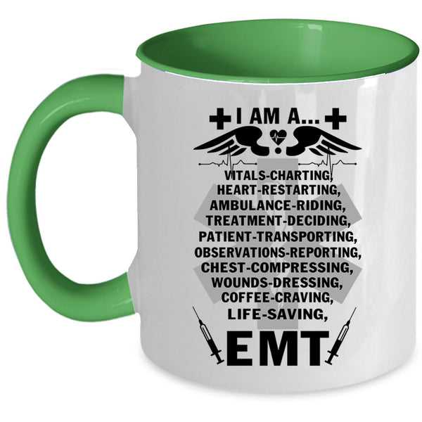 I Am A Heart Restarting Coffee Mug, I Am An EMT Accent Mug