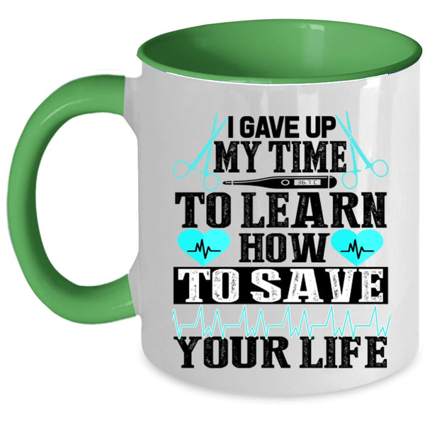 Awesome Nurse Coffee Mug, How To Save Your Life Accent Mug