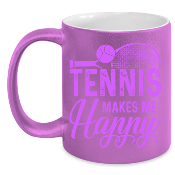Cool Sporty Coffee Mug, Tennis Makes Me Happy Accent Mug