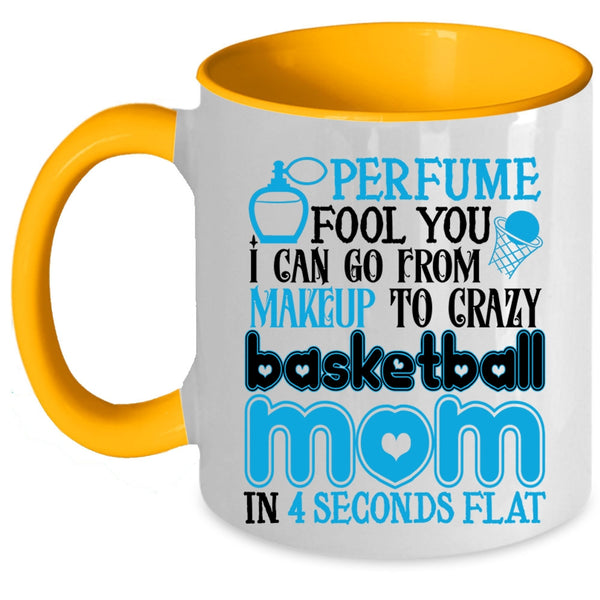 Cute Mom Coffee Mug, I Can Go From Makeup To Carzy Basketball Mom Accent Mug