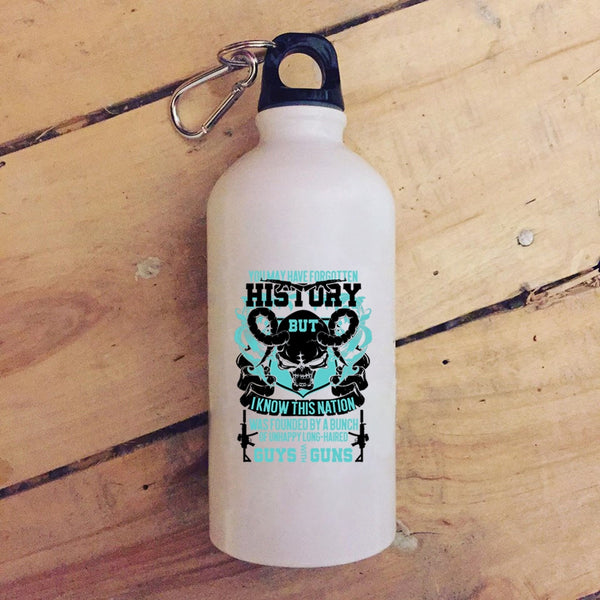 You May Have Forgotten History 20 oz Stainless Steel Bottle,Cool Gunner Outdoor Sports Water Bottle