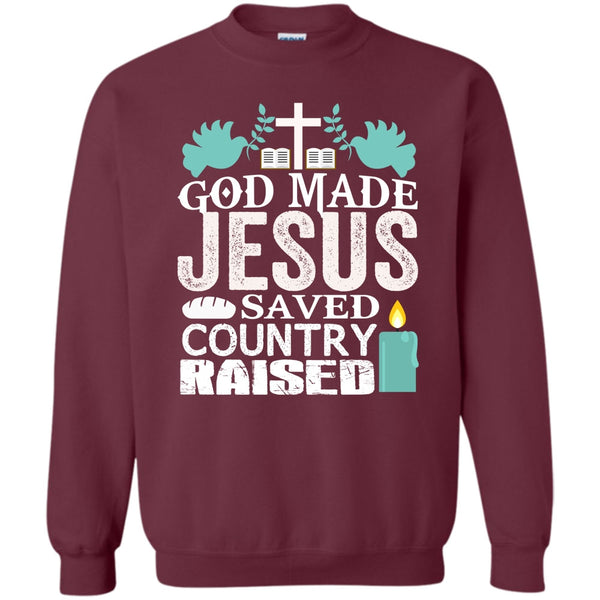 Save Country Raised T Shirt, I Love My Country Sweatshirt